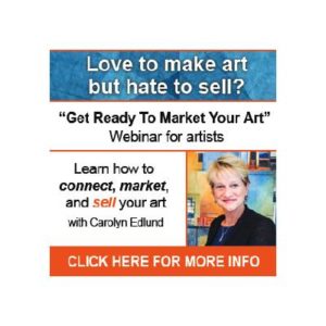 “Get Ready To Market Your Art” Webinar for Artists